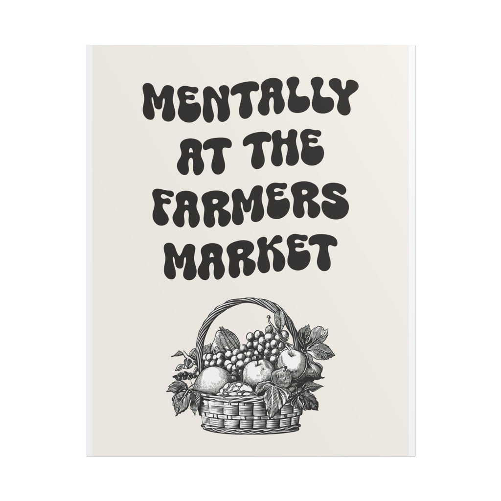 Mentally at the Farmers Market