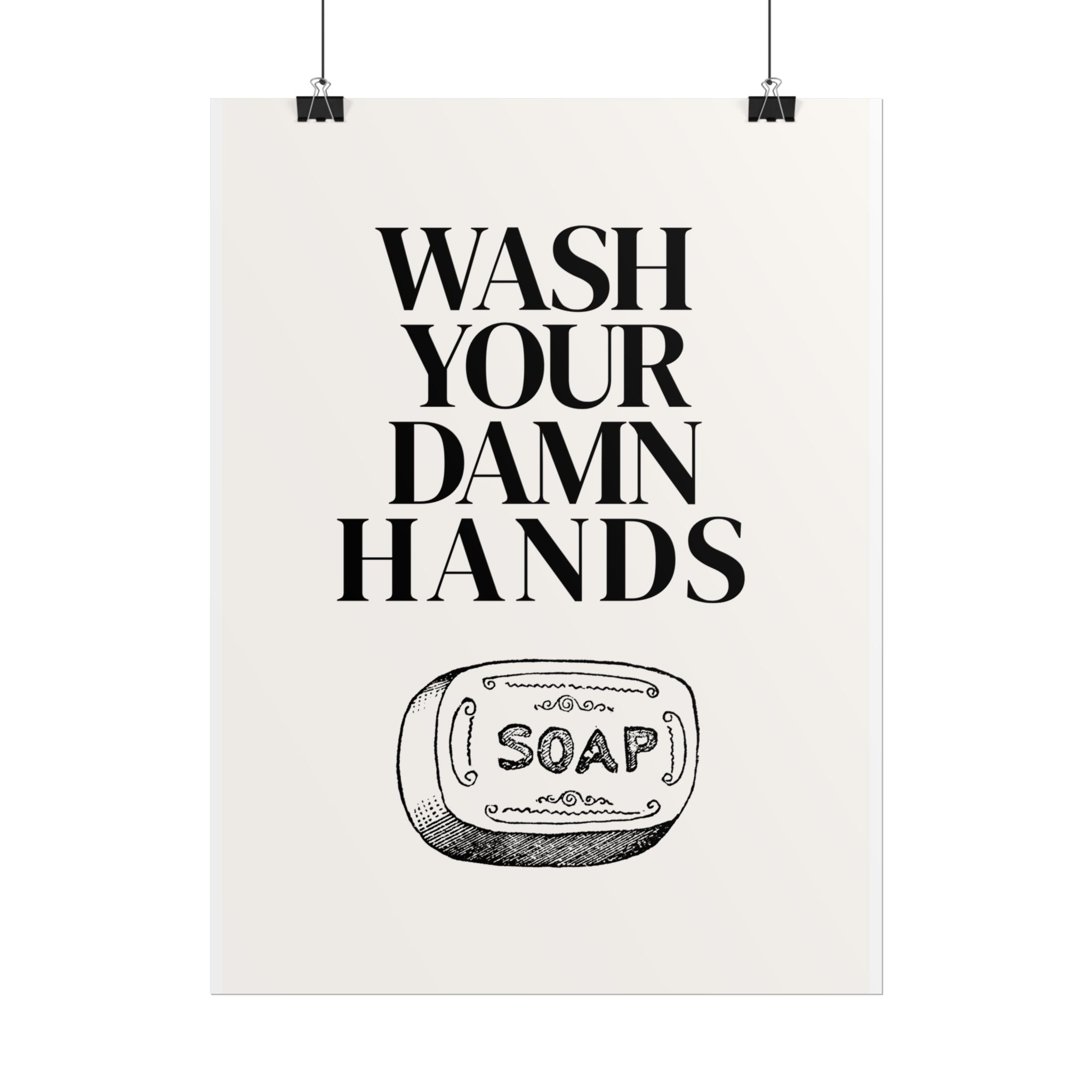 Wash Your Damn Hands