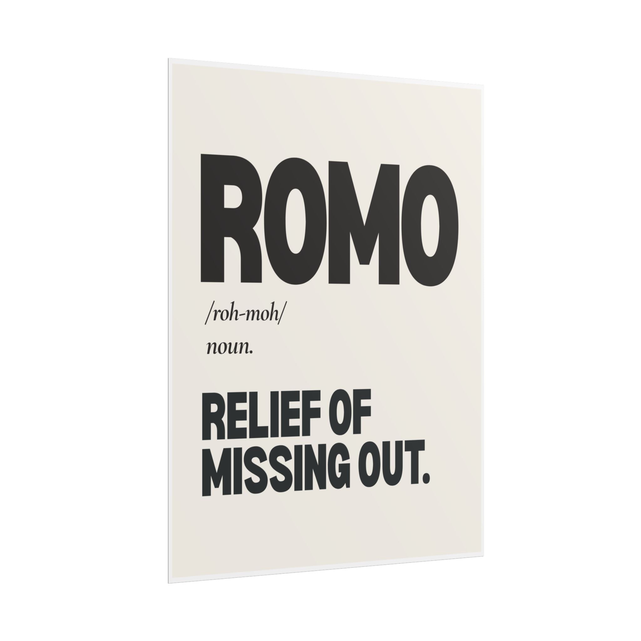 ROMO: "Relief of Missing Out