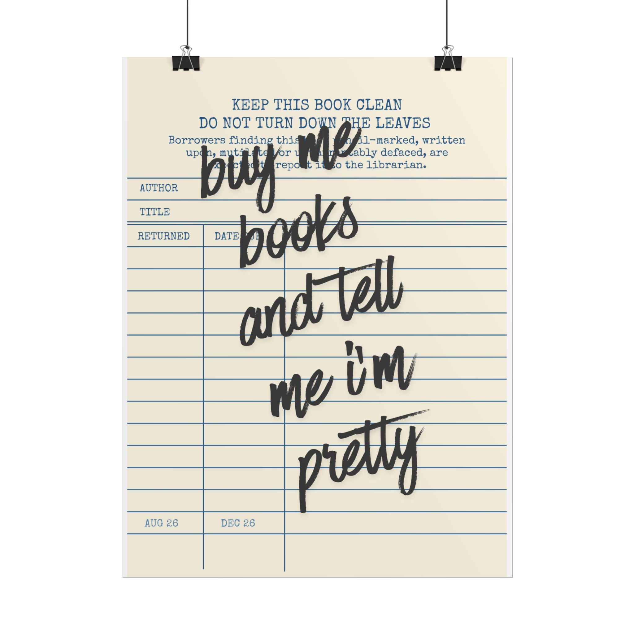 Buy Me Books and Tell Me I’m Pretty