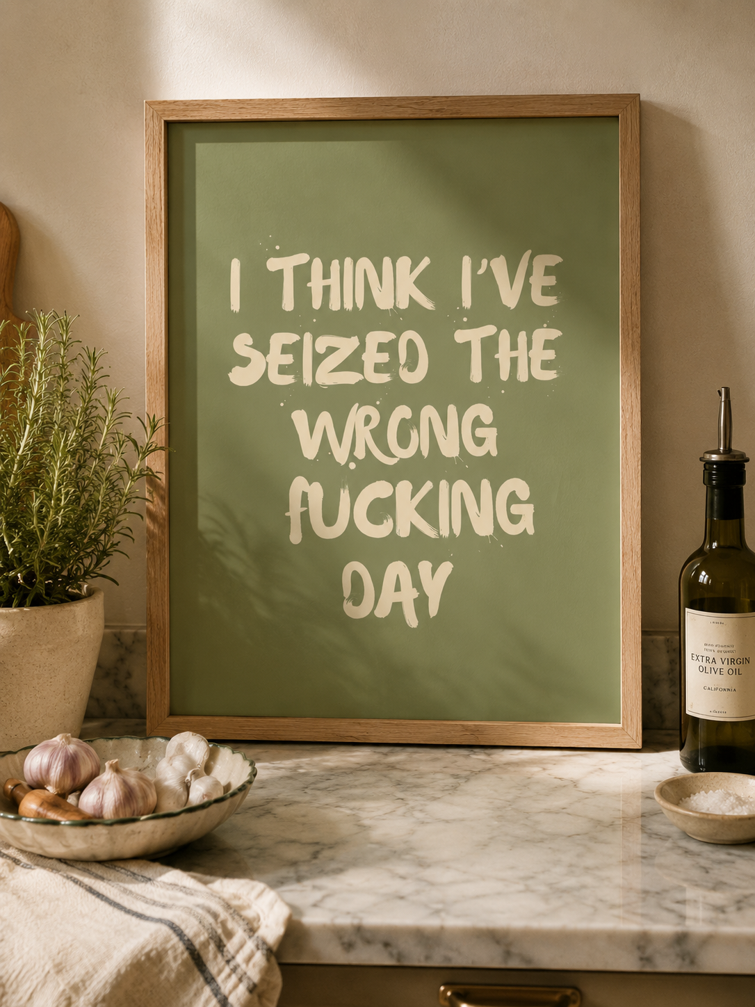 I Think I’ve Seized the Wrong Fucking Day