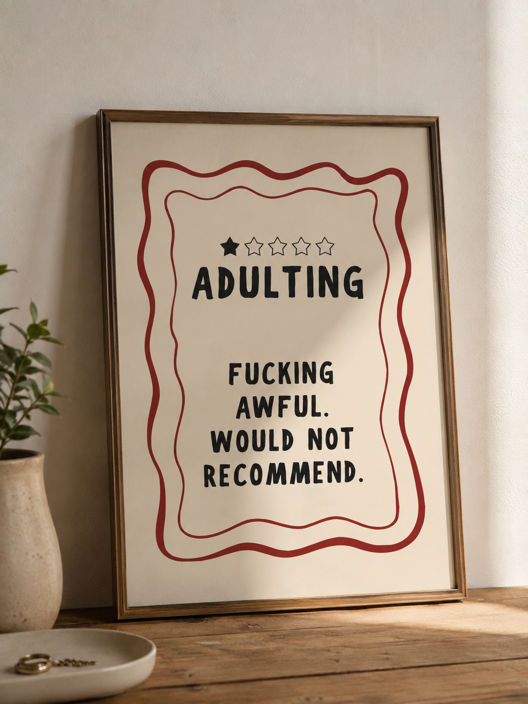 Adulting: Fucking Awful. Would Not Recommend.