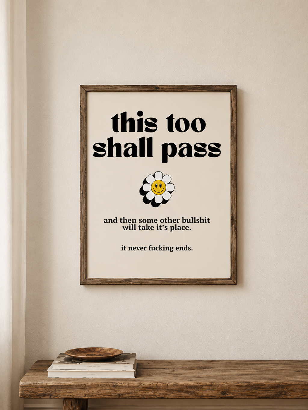 This Too Shall Pass
