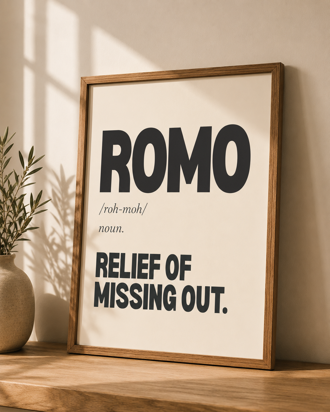 ROMO: "Relief of Missing Out