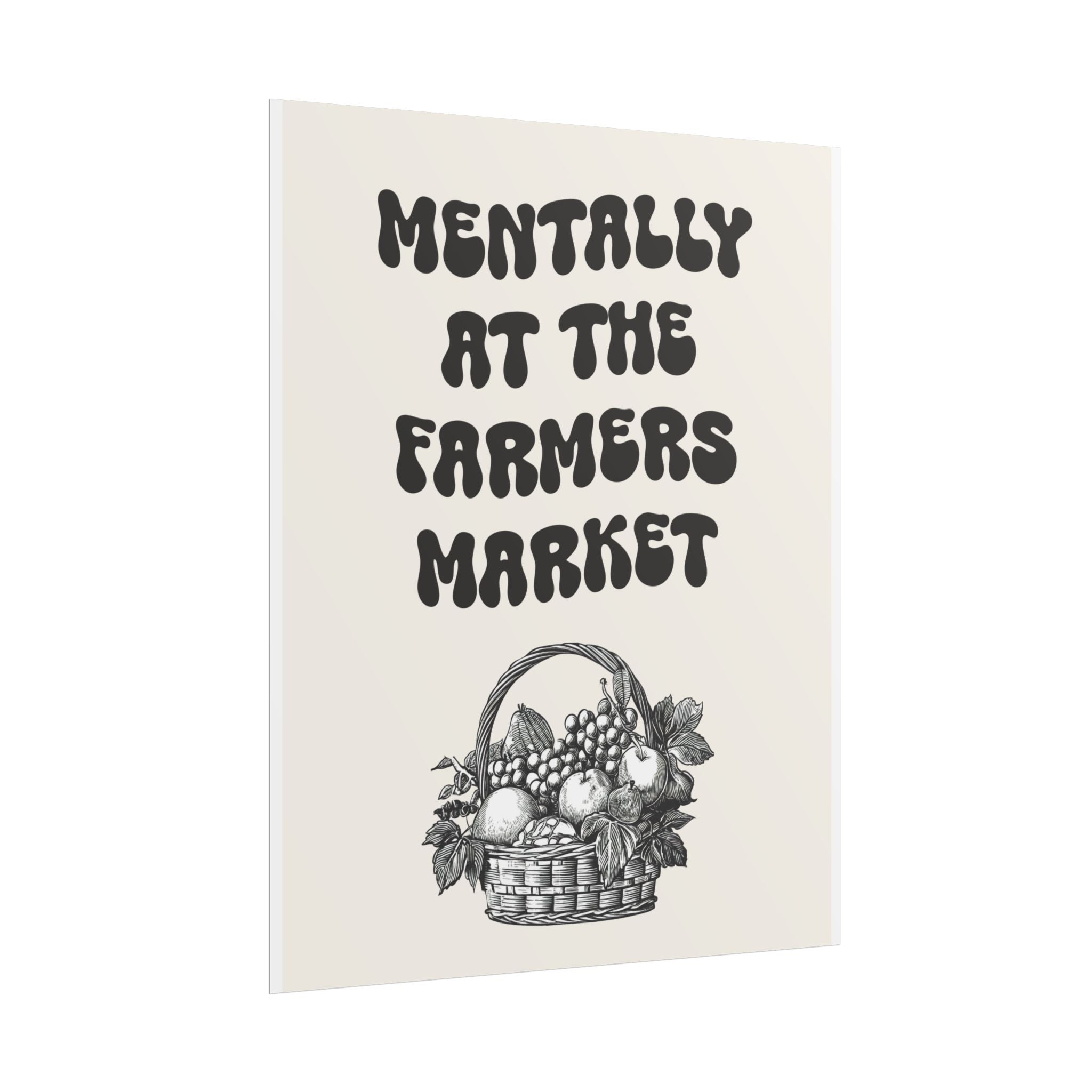 Mentally at the Farmers Market