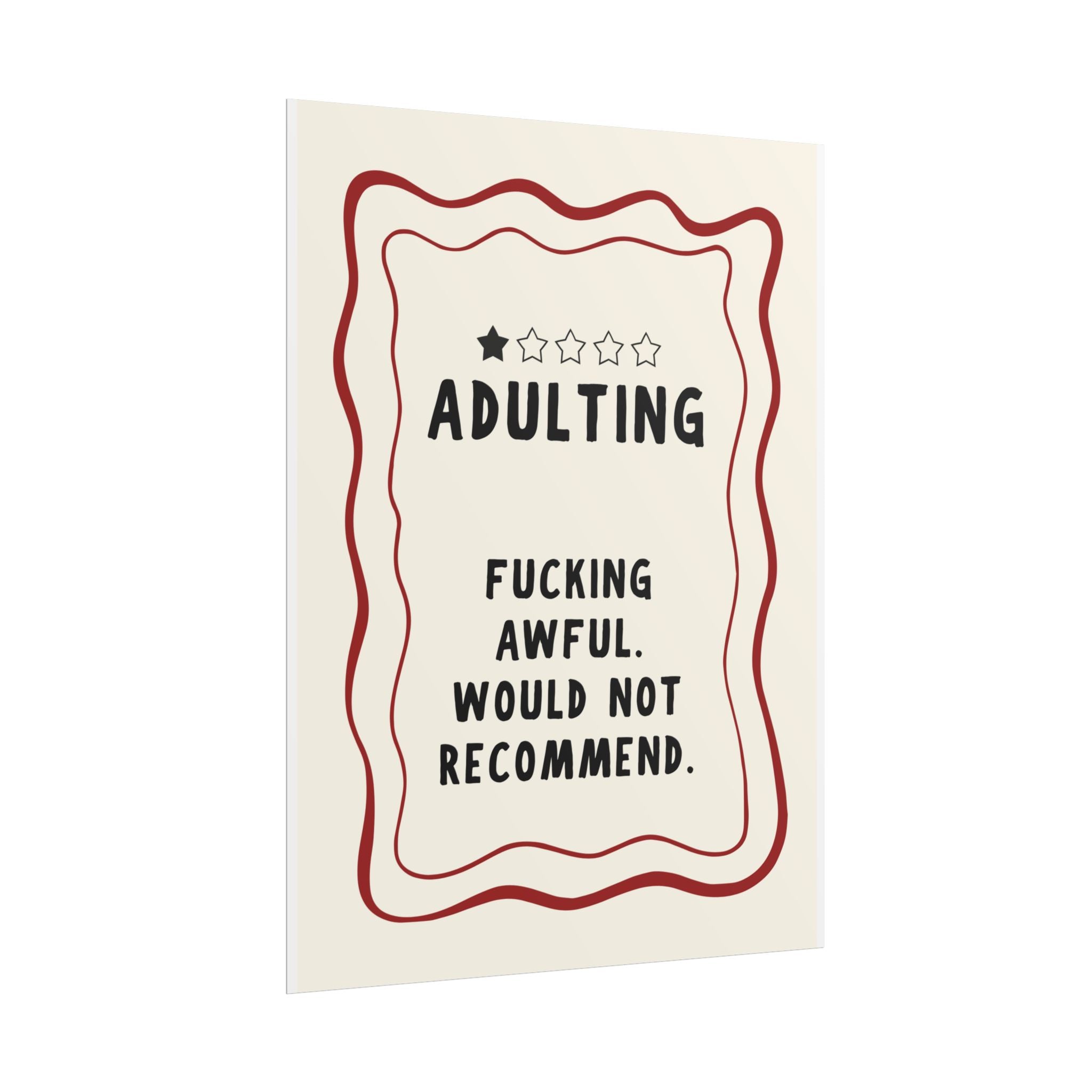 Adulting: Fucking Awful. Would Not Recommend.