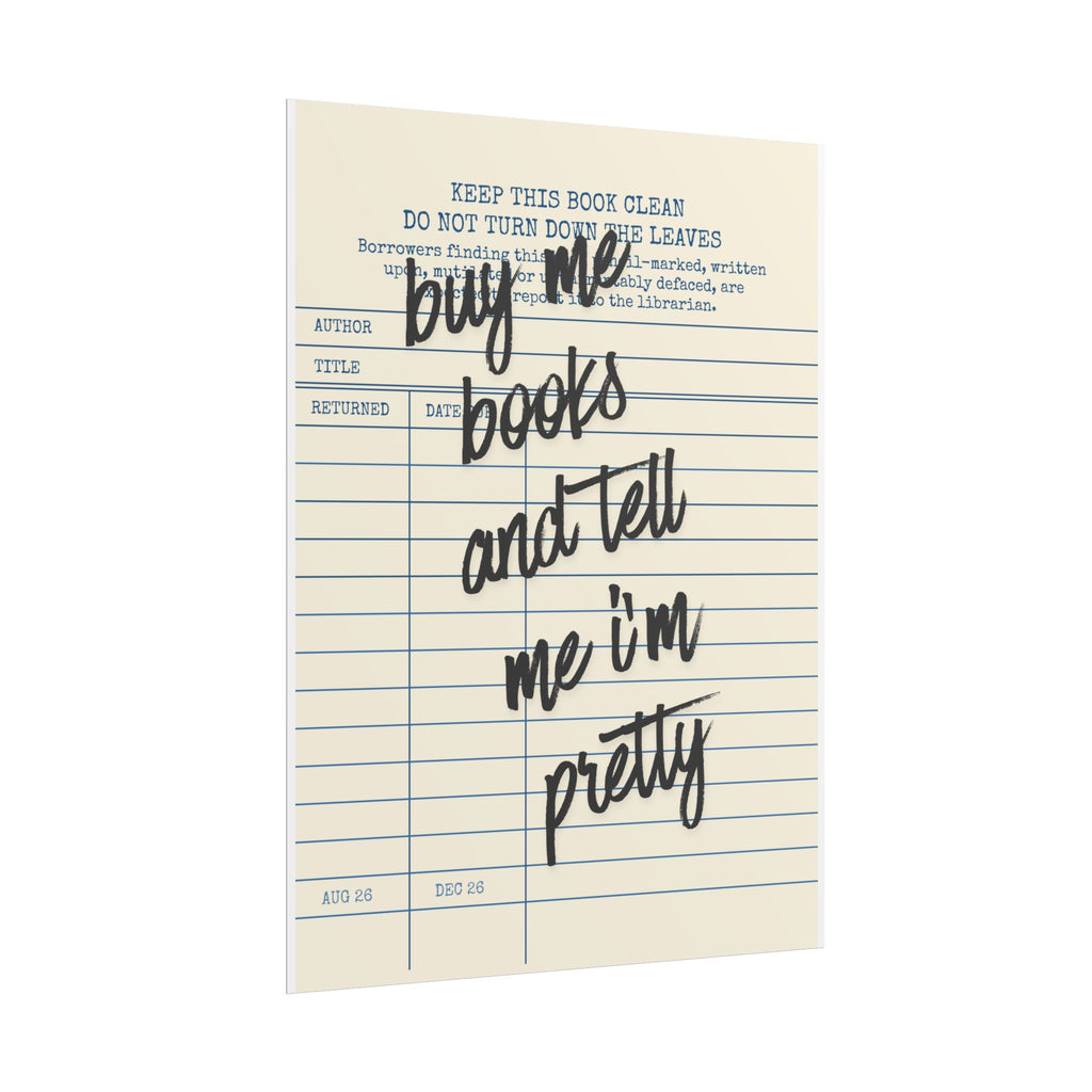 Buy Me Books and Tell Me I’m Pretty