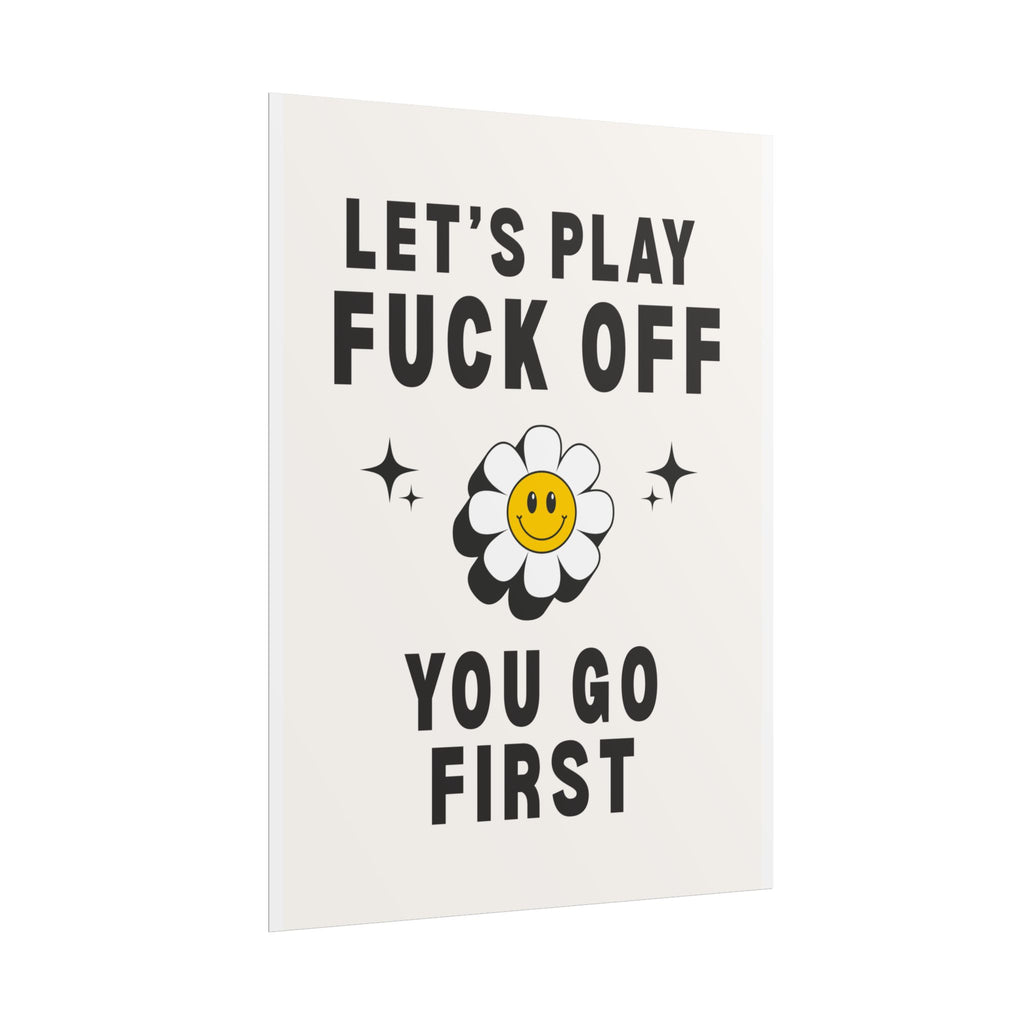 Let’s Play Fuck Off