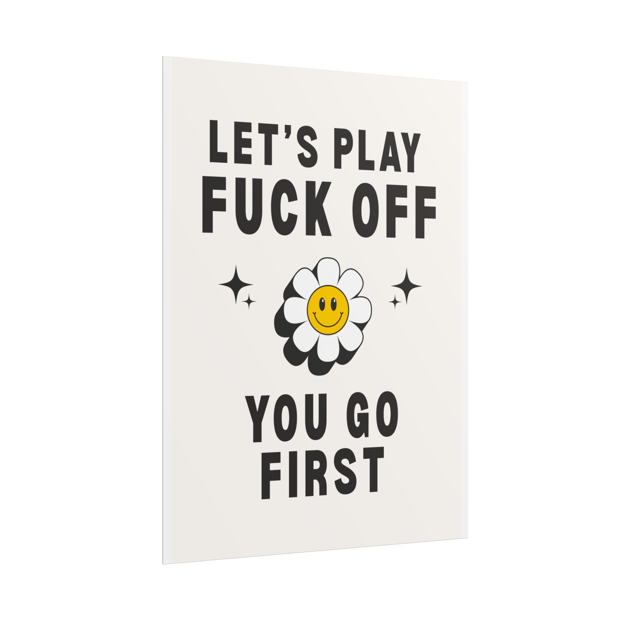 Let’s Play Fuck Off