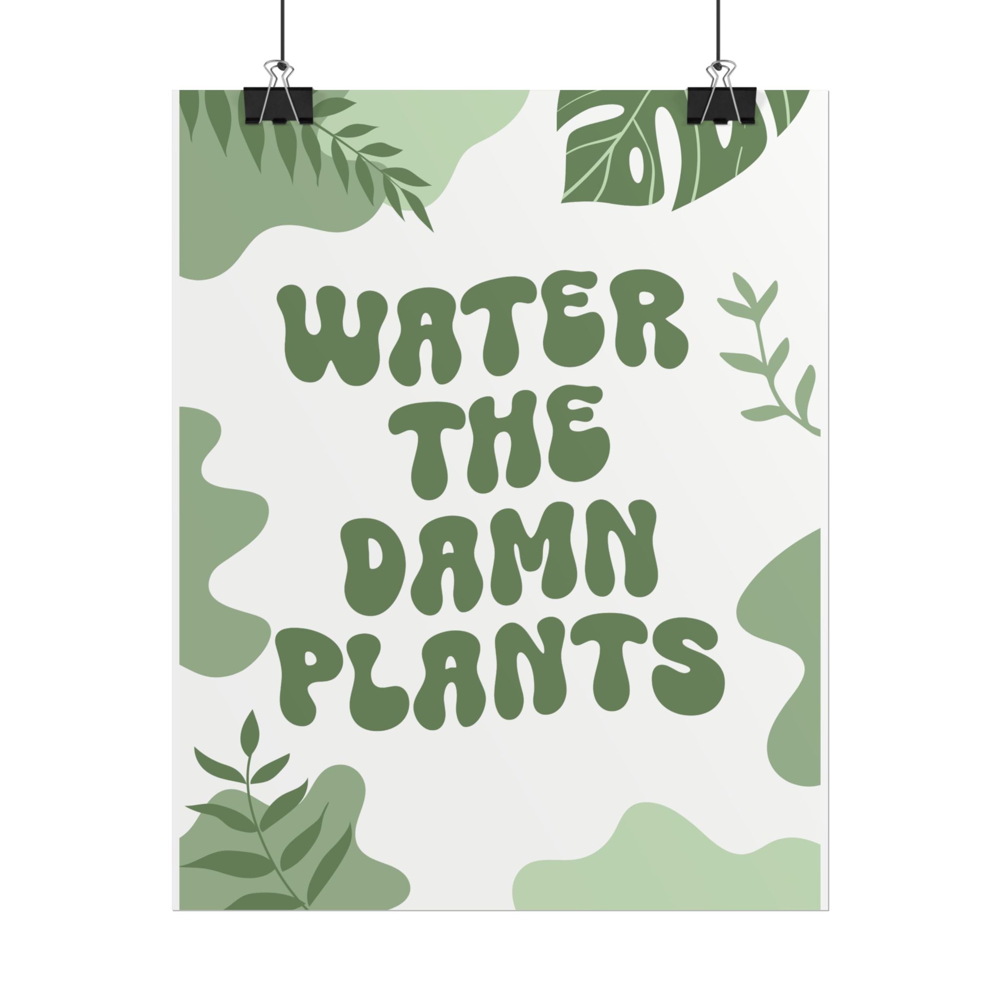 Water the Damn Plants